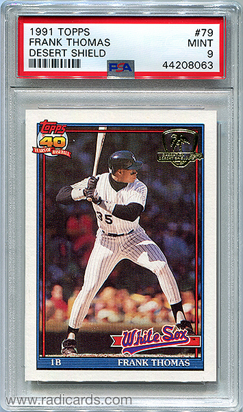 Frank Thomas 1991 Topps #79 Desert Shield PSA 9